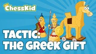 The Greek Gift | Chess Tactics | ChessKid