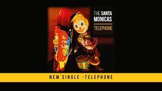 Telephone - The Santa Monicas