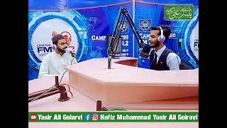 Interview of Hafiz Yasir Ali Golarvi