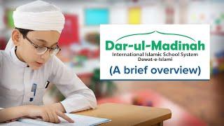 Dar-ul-Madinah II A Brief Overview II 2021