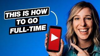 Full-Time on YouTube! 3 Tips to Make YouTube Your Job