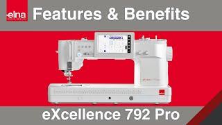 Elna 792Pro Features and Benefits