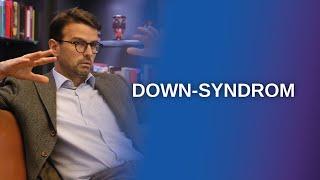 Das Down-Syndrom in der Leistungsgesellschaft! (Raphael Bonelli)