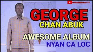 George Chan Abuk: Nyan Ca Loc Official Audio||South Sudan music