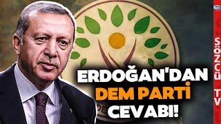 Çözüm Süreci İddiaları ve DEM Parti Erdoğan'a Soruldu! Siyaseti Sallayacak Cevap Geldi!