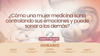 ¿Cómo una mujer medicina sana controlando sus emociones y puede sanar a los demás?