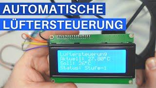 Lüftersteuerung temperaturgeregelt über einen Arduino einfach zum nachbauen