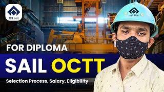 SAIL OCTT Diploma Engineer, Salary, Eligibility, Syllabus, Exam Pattern | Manish Mahato