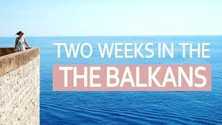 Two Weeks in the Balkans | Roadtrippin' Bosnia and Croatia | ExpLaura