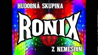 Hudobná skupina RONIX - Špivajme Na Na Na