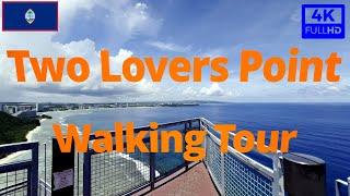 Two Lovers Point Walking Tour 2024 | Amazing Panoramic View Of Tumon Bay | Tamuning, Guam | 4K 60fps