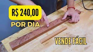 COMO GANHAR DINHEIRO COM MARCENARIA! FÁCIL DE FAZER E DE VENDER | SÓ FERRAMENTA SIMPLES