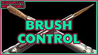 BRUSH CONTROL Tips & Tricks for Miniature Painting