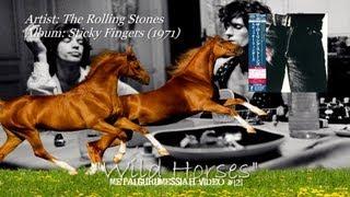 Wild Horses - The Rolling Stones (1971) HD FLAC