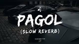 Pagol slowed+reverb slowed reverb song   Play Beat100