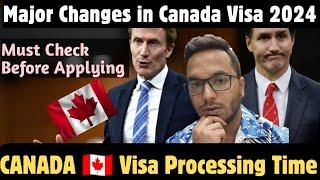 CANADAMAJOR CHANGES OR PROCESSING TIME FOR STUDY VISA LMIA OR VISITOR VISA #canada #india #visa