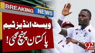 West Indies Cricket Team Arrives in Pakistan for Test Series After 19 Years | Breaking News|92NewsHD