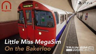 Train Sim World 2 - Little Miss MegaSim - on the Bakerloo Line