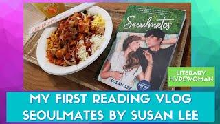 My First LiteraryHypewoman Reading Vlog! // Seoulmates by Susan Lee