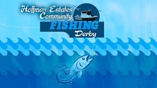 Village of Hoffman Estates - Community Fishing Derby - June 17, 2023