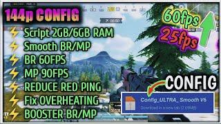 Config 144p Update | Smooth Br|Mp | Fix lag and Fps Drop | 2gb Ram to 6gb Ram (only)