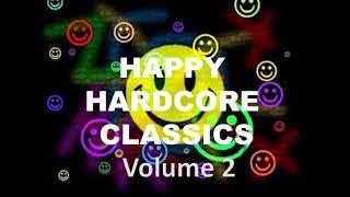 Happy Hardcore Classics Volume 2