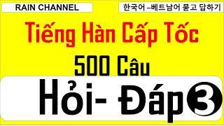 #3: 500 tiếng Hàn cấp tốc- Tổng hợp ngữ  pháp sơ trung cấp  nhanh online KIIP 1-2-3-4 - Rain Channel