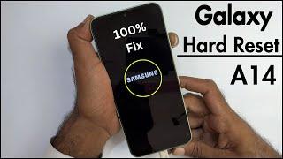 How To Hard Reset Samsung Galaxy A14 5G | Samsung A14 Hard Reset Not Working |Hard Reset Samsung A14