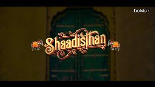 Shaadisthan | Official Trailer | Kirti Kulhari | Raj Singh Chaudhary | June 11th | Hotstar CA