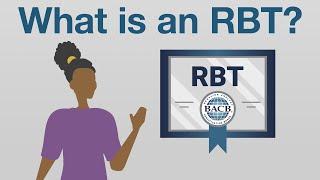 What Is an RBT?