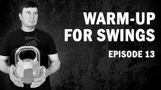 Warm-up for Swings | Kettlebell Lifting #13