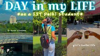 Day in my Life as an IIT DELHI Student️| Girl’s Hostel Life