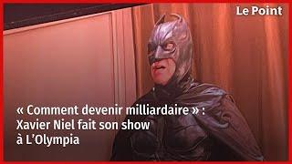 « Comment devenir milliardaire » : Xavier Niel fait son show à L’Olympia