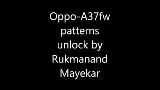 Oppo a37fw pattern unlock