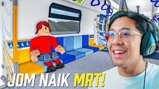 PERTAMA KALI NAIK MRT DALAM ROBLOX!