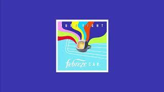 Febreze Car | “Just Right” Song