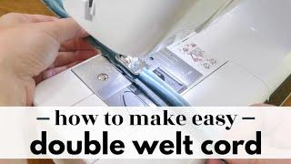 How to Make Easy Double Welt Cord for Beautiful Upholstery