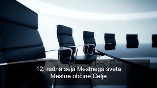 12. redna seja Mestnega sveta Mestne občine Celje