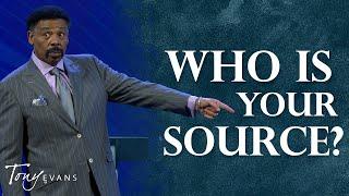The Power of Recognizing God as Your Source | Tony Evans Highlight