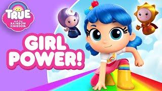 Girl Power FULL Episodes! ‍️ INTERNATIONAL WOMEN’S DAY with True and the Rainbow Kingdom! 