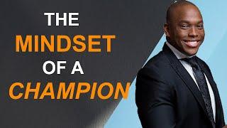 The Mindset of a CHAMPION || Vusi Thembekwayo