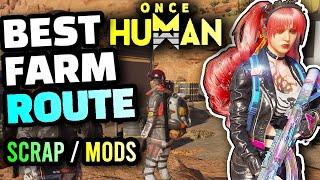 Once Human - The BEST Farm Route For Scraps, Mods, Rubber, Electronic Parts, Metal, Cloth, Crystals