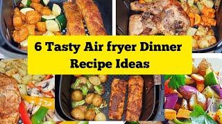 6 Healthy Air fryer Dinner Recipes To cook for Your Family. Perfect for College Students On Budget.