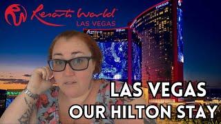 LAS VEGAS Trip Our Hilton Resorts World Stay...Good or bad stay?