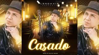 Casado - Lendavis - Audio Oficial - Bombas 2024