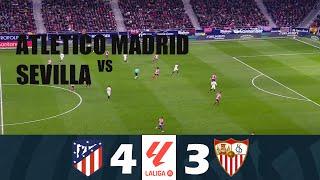 Atletico Madrid vs Sevilla 4-3 | 2024 LaLiga | Match Highlights