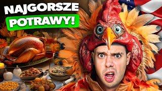 THANKSGIVING - Najgorsze potrawy w Święto Dziękczynienia