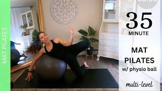 MAT PILATES FLOW w/ PHYSIO BALL | 35 Min | Multi-Level | Prop: Yoga Ball