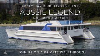 Aussie Legend | Full In-Depth Walkthrough - Sydney Harbour Days | Large Function Boat (25m / 82ft)