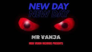 MR VANJA | NEW DAY | OFFICIAL AUDIO